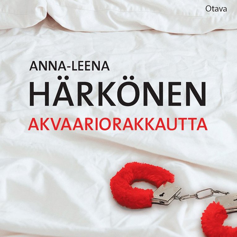 Anna-Leena Härkönen - Akvaariorakkautta, Ljudbok
