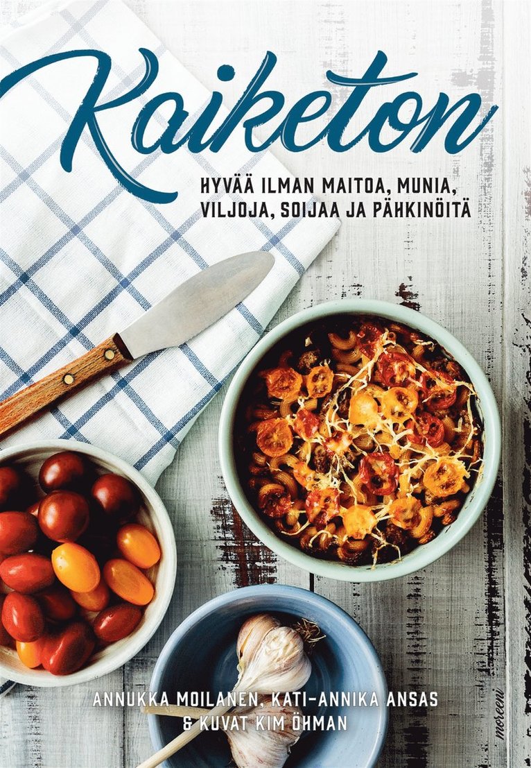 Kati-Annika Ansas, Annukka Moilanen, Kim Öhman - Kaiketon, E-bok