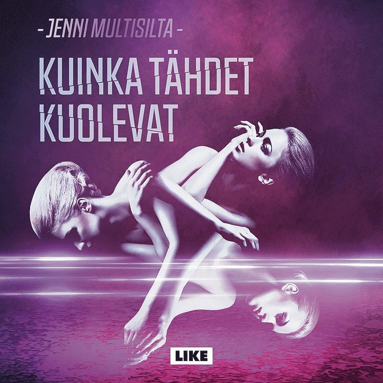 Jenni Multisilta - Kuinka tähdet kuolevat, Ljudbok