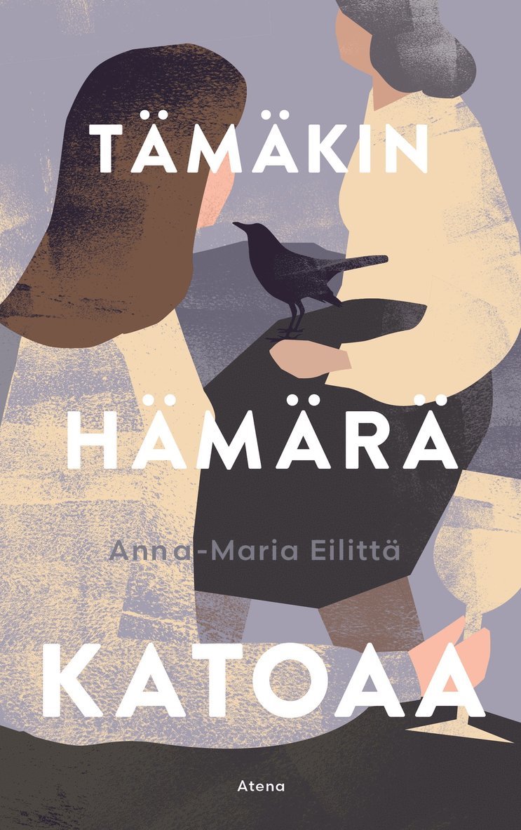 Anna-Maria Eilittä - Tämäkin hämärä katoaa, E-bok