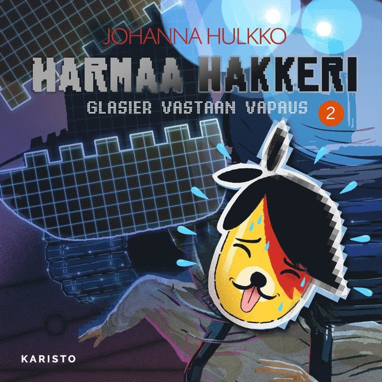 Johanna Hulkko - Harmaa hakkeri - Glasier vastaan Vapaus, Ljudbok