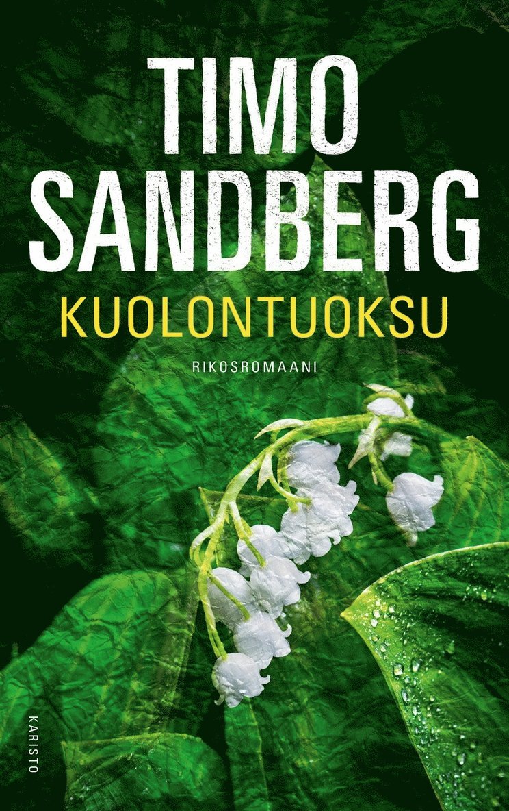 Timo Sandberg - Kuolontuoksu, E-bok