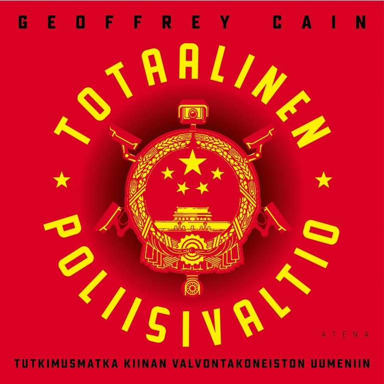 Geoffrey Cain - Totaalinen poliisivaltio, Ljudbok