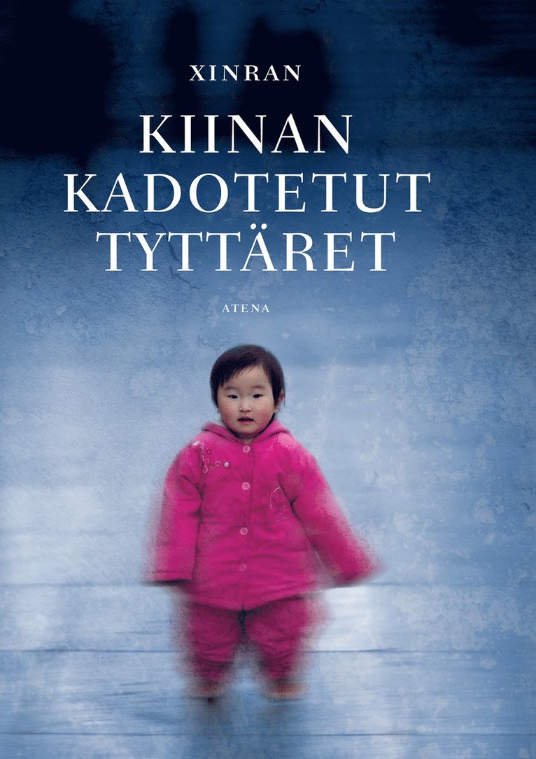 Xinran, - Kiinan kadotetut tyttäret, E-bok