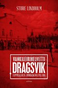 Vankileirihelvetti Dragsvik