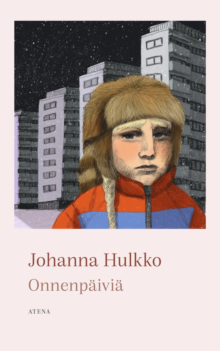 Johanna Hulkko - Onnenpäiviä, E-bok