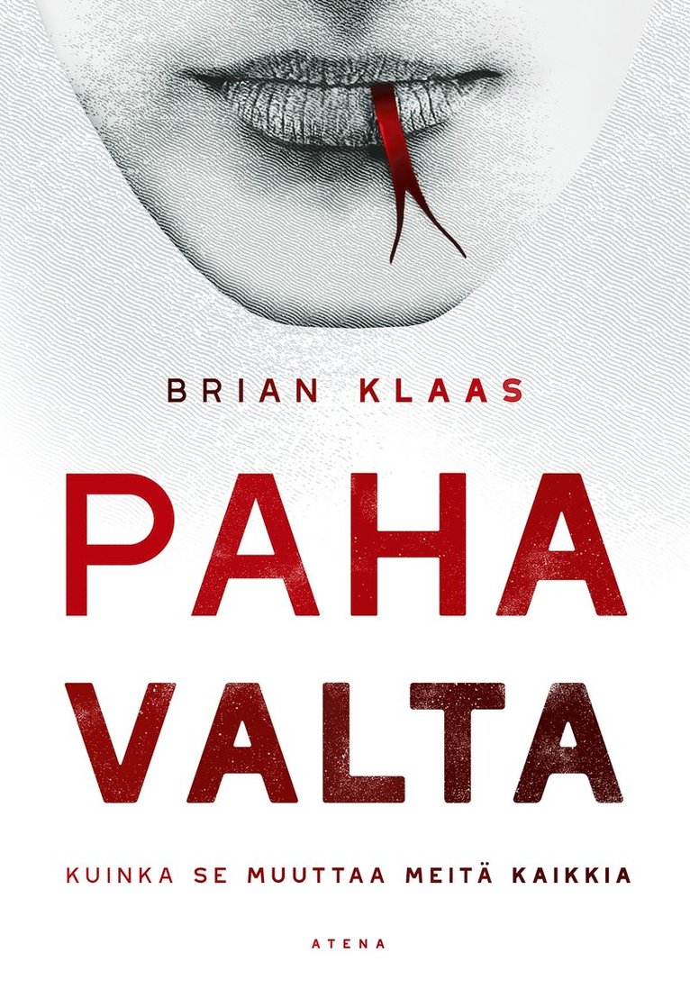 Brian Klaas - Paha valta, E-bok
