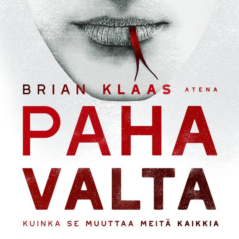 Brian Klaas - Paha valta, Ljudbok