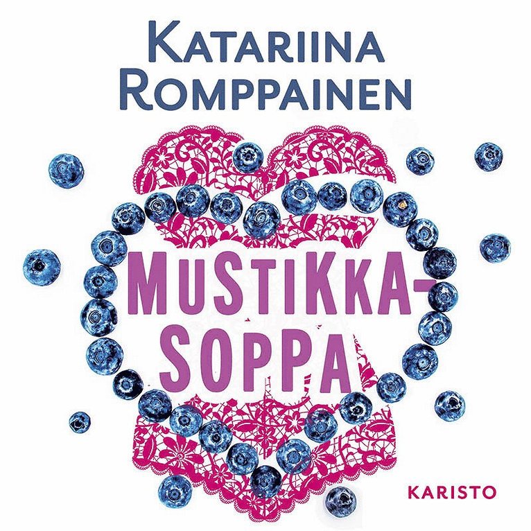 Katariina Romppainen - Mustikkasoppa, Ljudbok