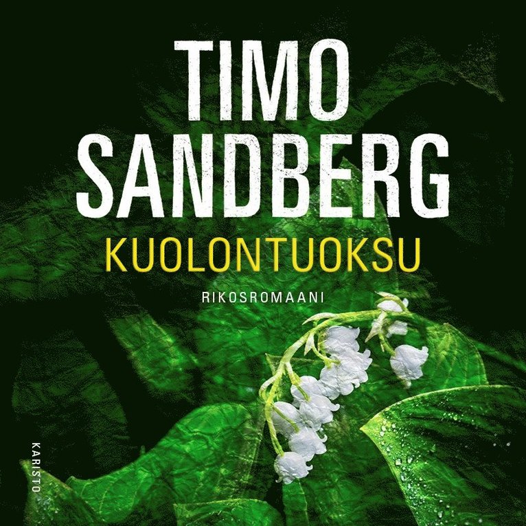 Timo Sandberg - Kuolontuoksu, Ljudbok