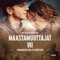 Maastamuuttajat 7 - Viimeinen kirje Ruotsiin