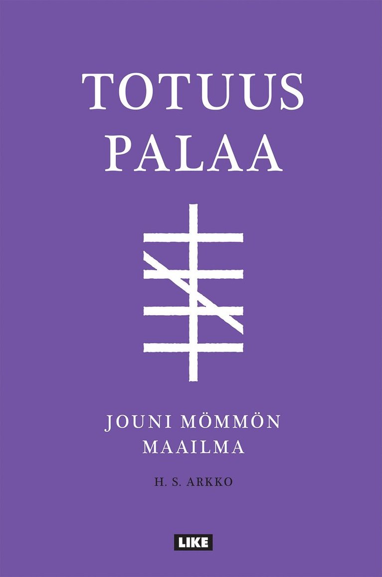 H. S. Arkko - Totuus palaa - Jouni Mömmön maailma, E-bok