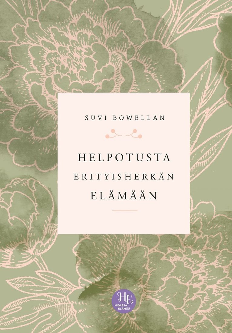 Suvi Bowellan - Helpotusta erityisherkän elämään, E-bok