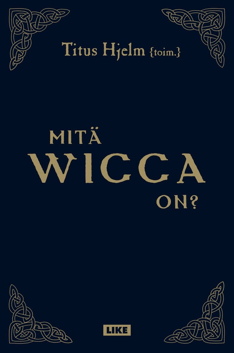 Titus Hjelm - Mitä wicca on?, E-bok