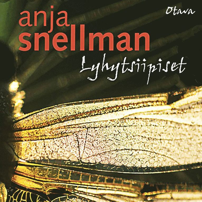 Anja Snellman - Lyhytsiipiset, Ljudbok