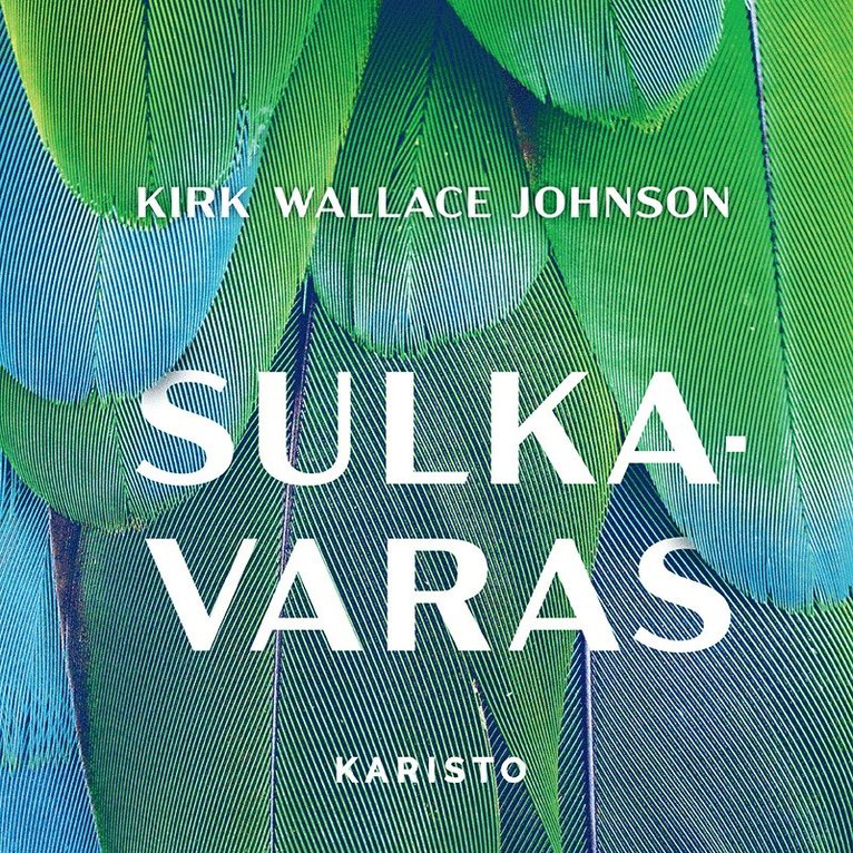 Kirk Wallace Johnson - Sulkavaras, Ljudbok