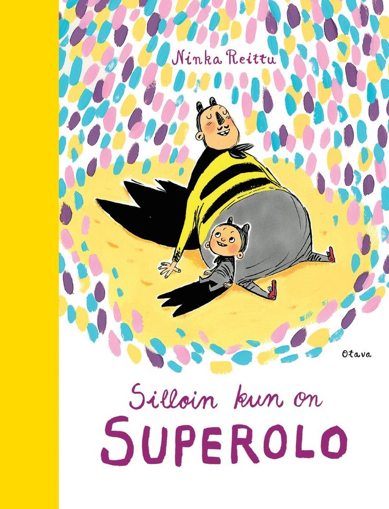 Ninka Reittu - Silloin kun on superolo, E-bok