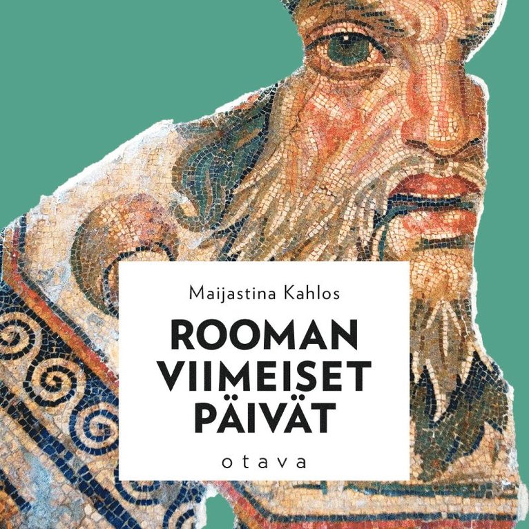 Maijastina Kahlos - Rooman viimeiset päivät, Ljudbok