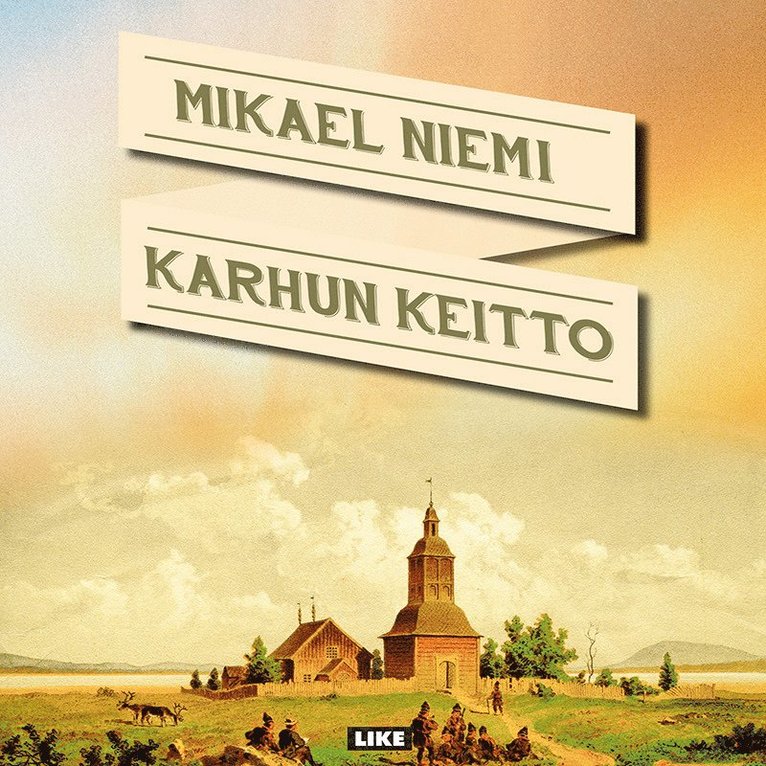 Mikael Niemi - Karhun keitto, Ljudbok