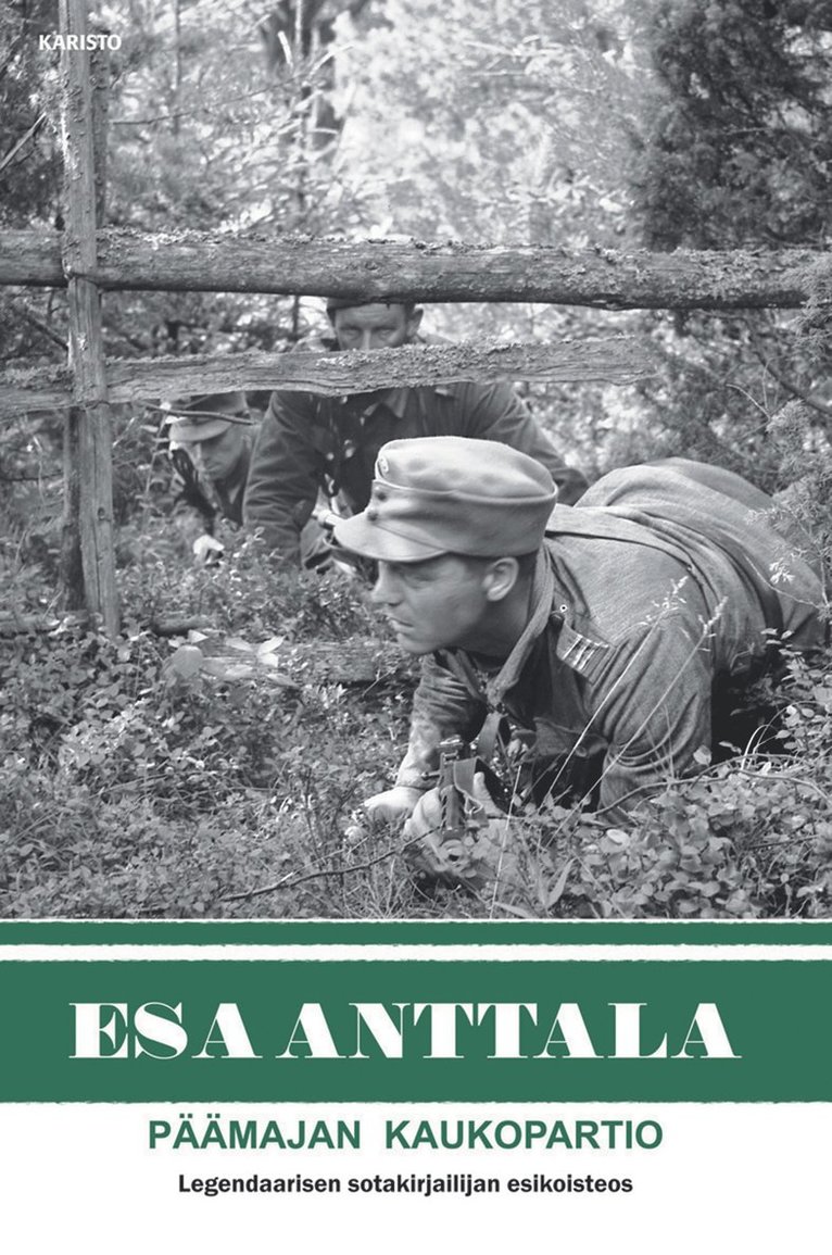 Esa Anttala - Päämajan kaukopartio, E-bok