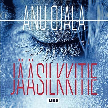 Anu Ojala - Jääsilkkitie, Ljudbok