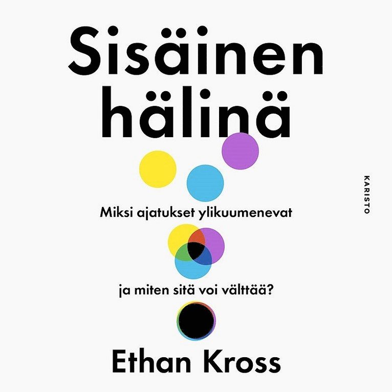 Ethan Kross - Sisäinen hälinä, Ljudbok