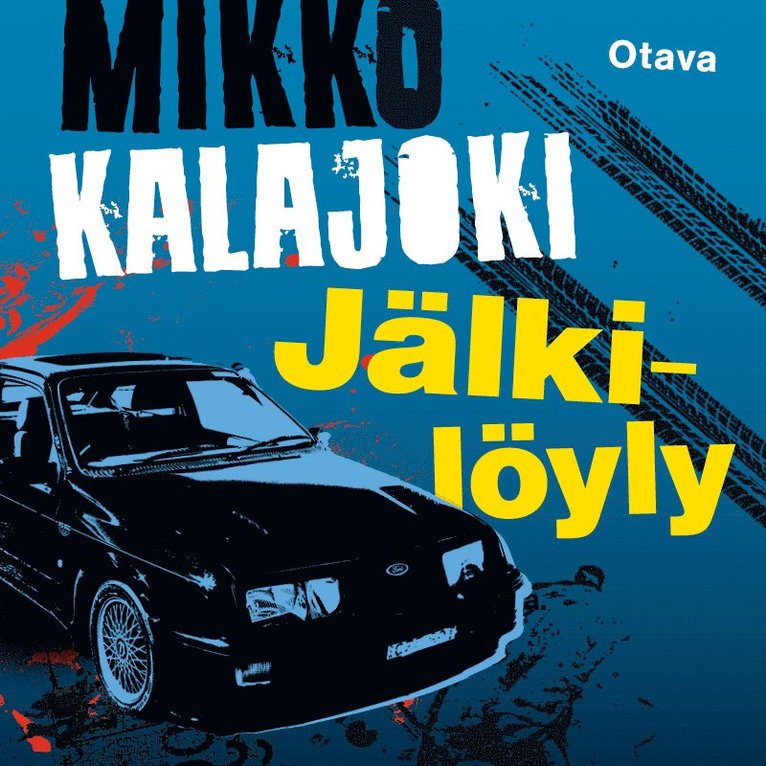 Mikko Kalajoki - Jälkilöyly, Ljudbok