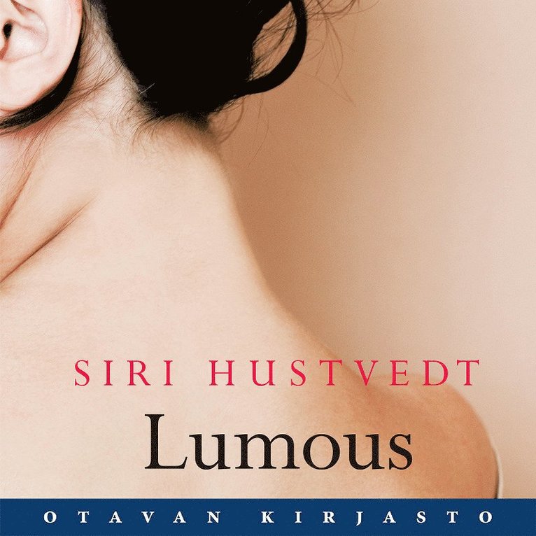 Siri Hustvedt - Lumous, Ljudbok