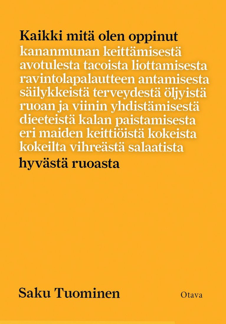 Saku Tuominen - Kaikki mitä olen oppinut hyvästä ruoasta, E-bok