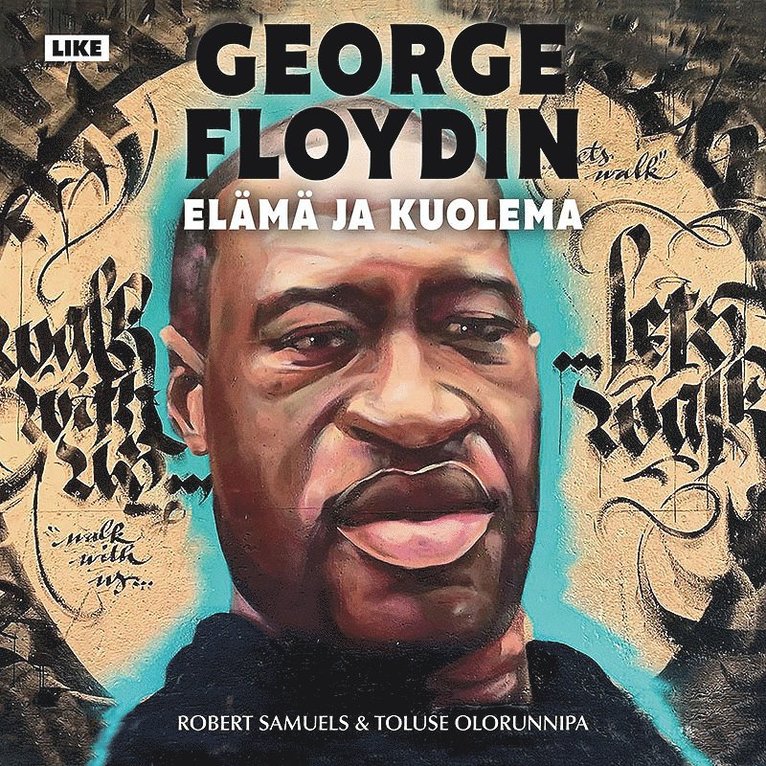 Robert Samuels, Toluse Olorunnipa - George Floydin elämä ja kuolema, Ljudbok