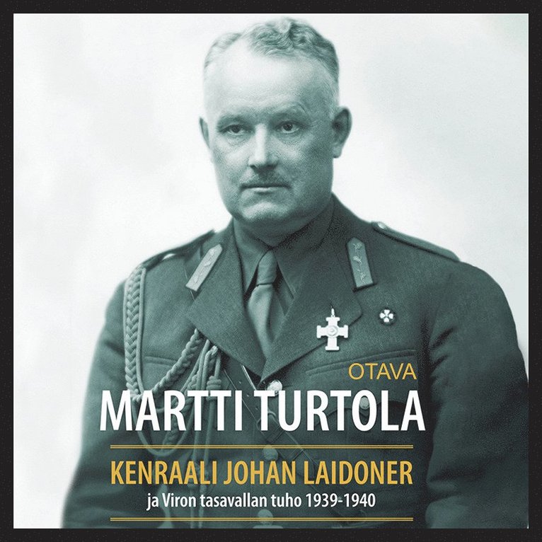 Martti Turtola - Kenraali Johan Laidoner ja Viron tasavallan tuho 1939-1940, Ljudbok