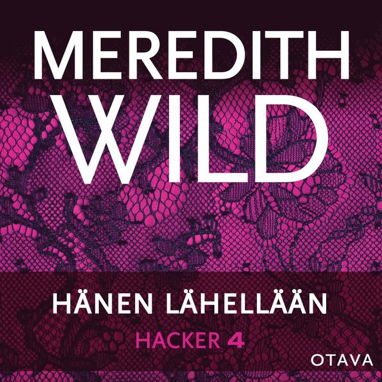 Meredith Wild - Hacker 4. Hänen lähellään, Ljudbok