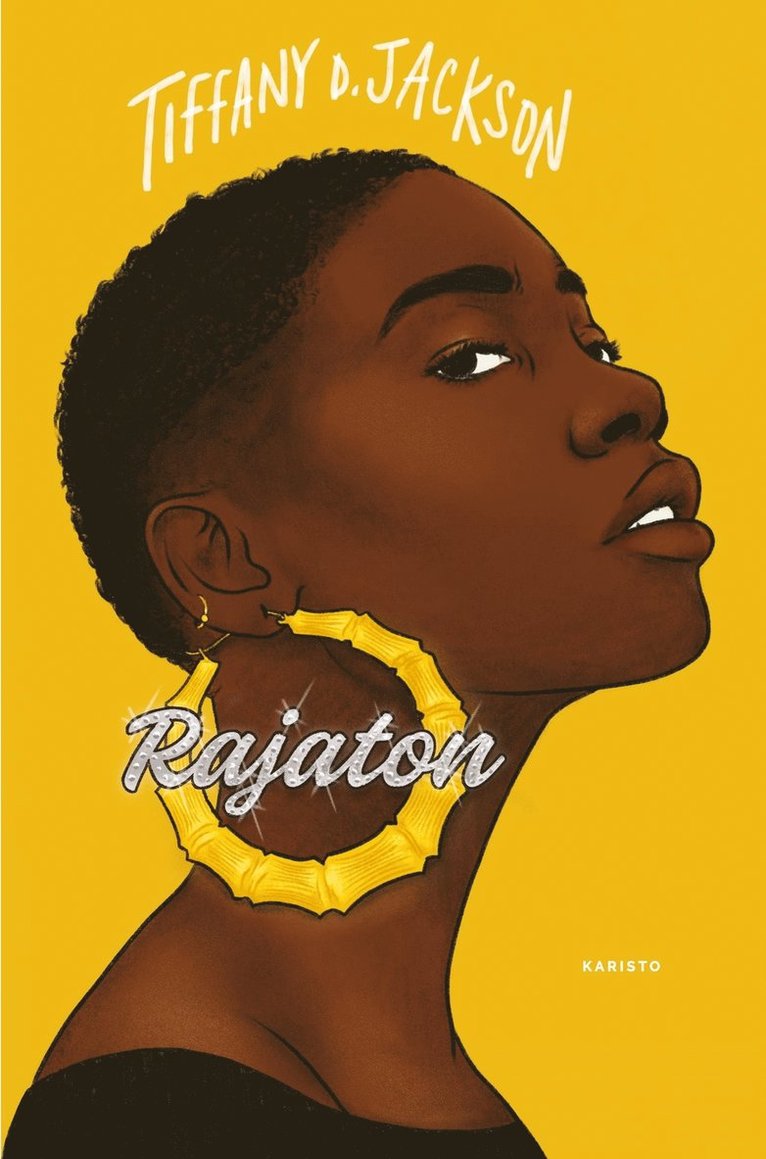 Tiffany D. Jackson - Rajaton, E-bok