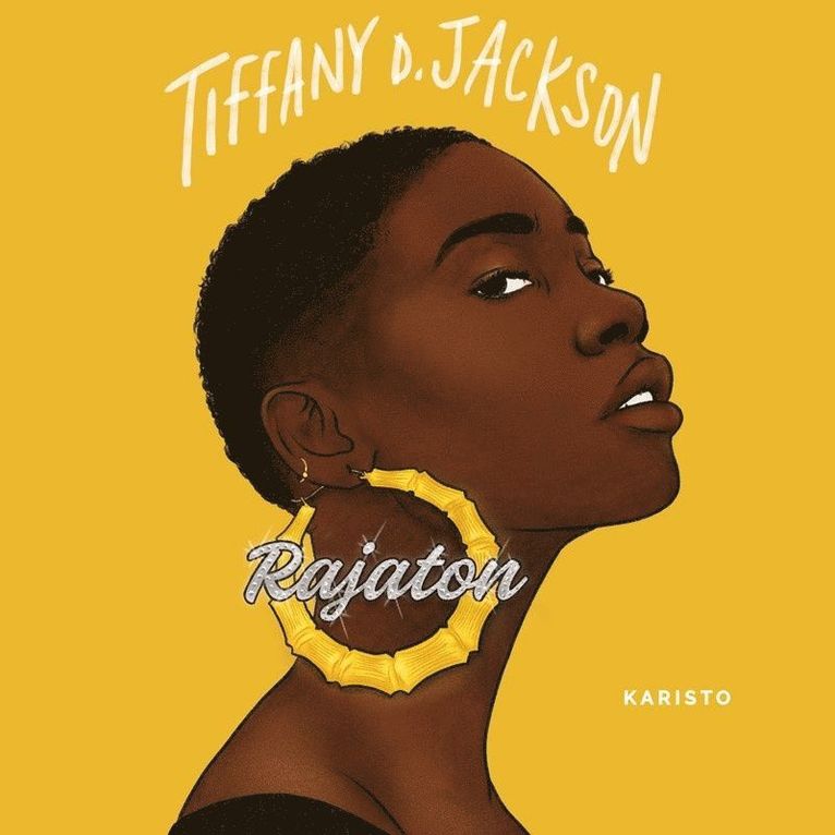 Tiffany D. Jackson - Rajaton, Ljudbok