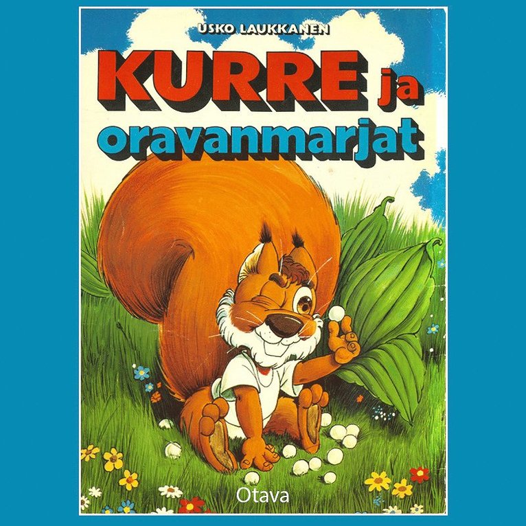Usko Laukkanen - Kurre ja Oravanmarjat, Ljudbok