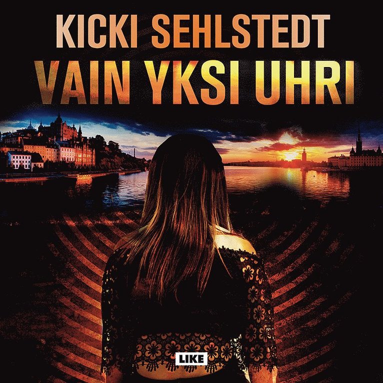 Kicki Sehlstedt - Vain yksi uhri, Ljudbok