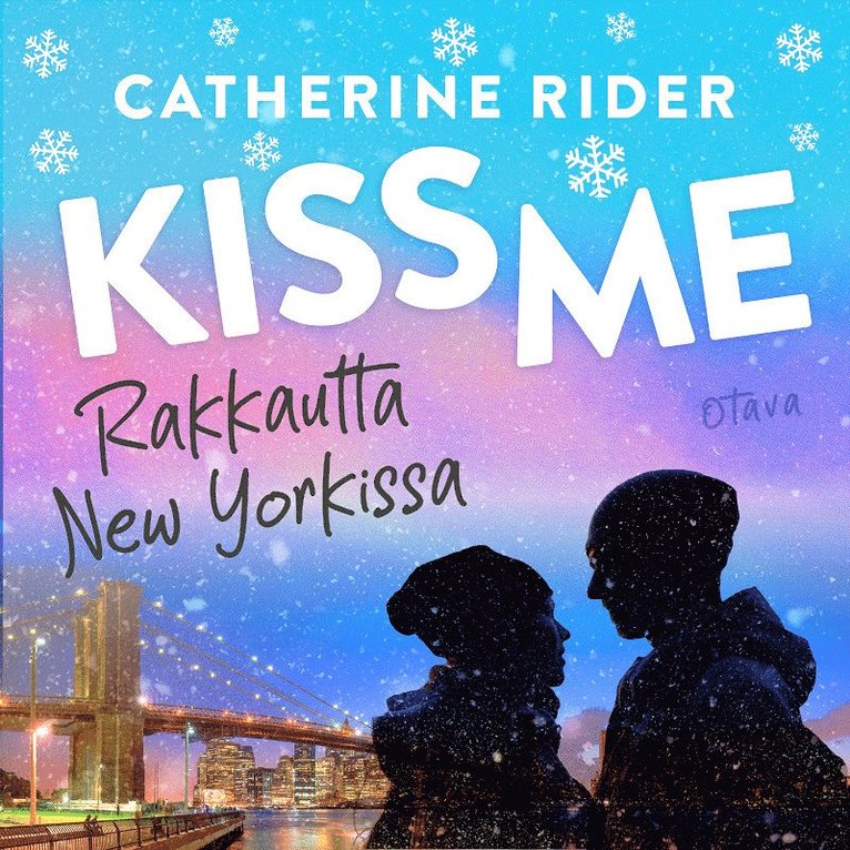 Catherine Rider - Kiss Me - Rakkautta New Yorkissa, Ljudbok