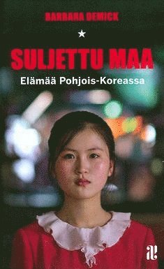 Barbara Demick - Suljettu maa, E-bok