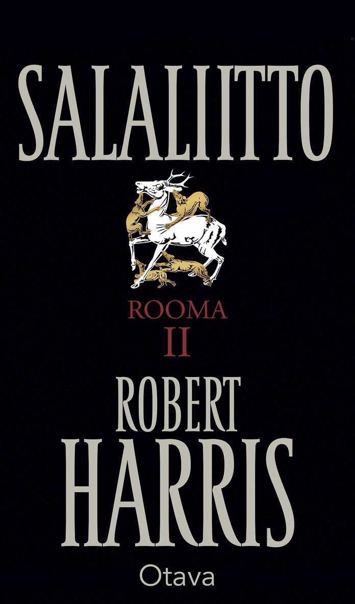 Robert Harris - Salaliitto, E-bok