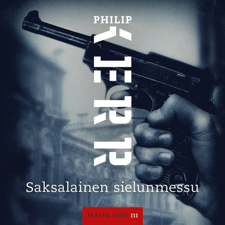 Philip Kerr - Saksalainen sielunmessu, Ljudbok
