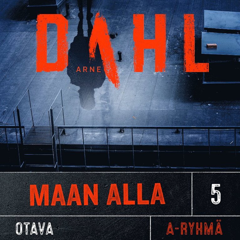 Arne Dahl - Maan alla, Ljudbok