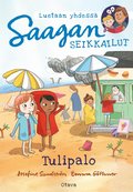 Saagan seikkailut. Tulipalo