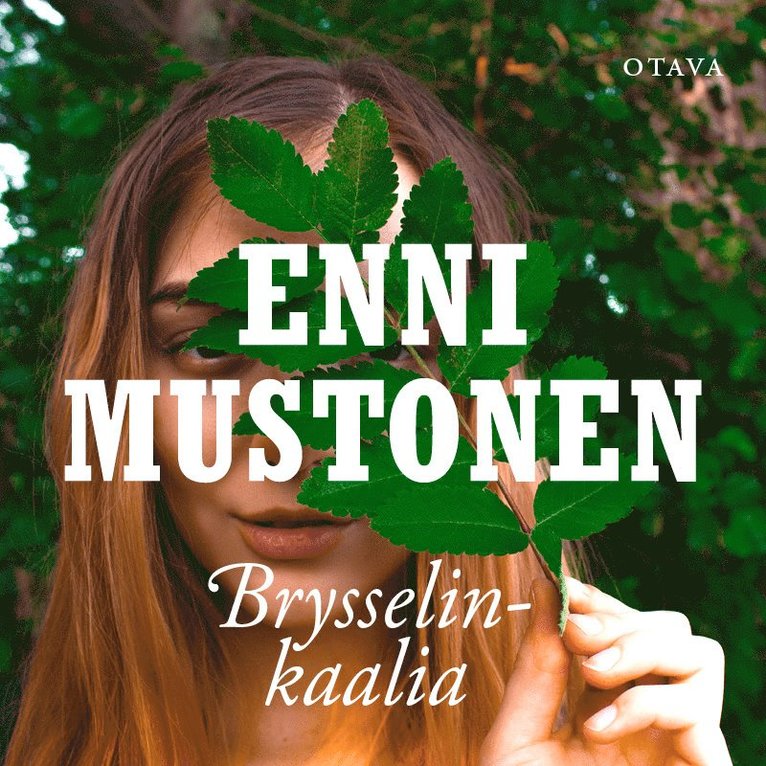 Enni Mustonen - Brysselinkaalia, Ljudbok