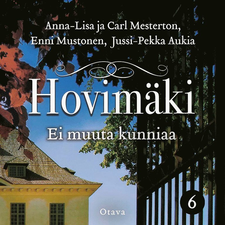 Enni Mustonen, Carl Mesterton, Jussi-Pekka Aukia, Anna-Lisa Mesterton - Ei muuta kunniaa, Ljudbok