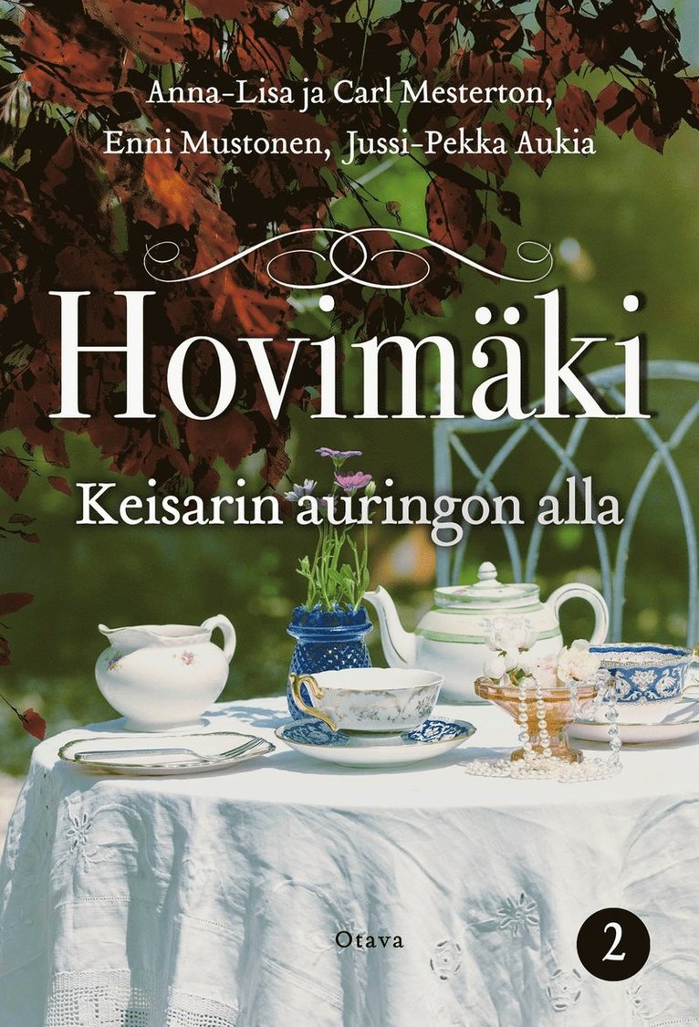 Enni Mustonen, Carl Mesterton, Jussi-Pekka Aukia, Anna-Lisa Mesterton - Keisarin auringon alla, E-bok