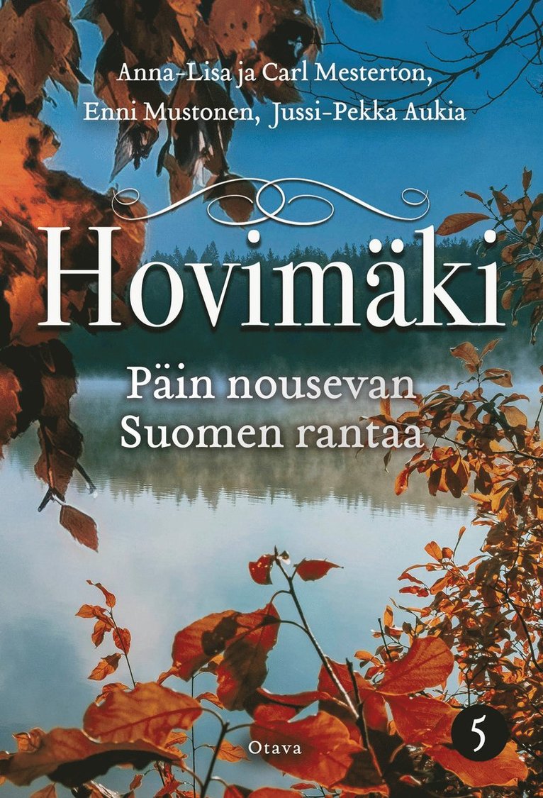Enni Mustonen, Carl Mesterton, Jussi-Pekka Aukia, Anna-Lisa Mesterton - Päin nousevan Suomen rantaa, E-bok