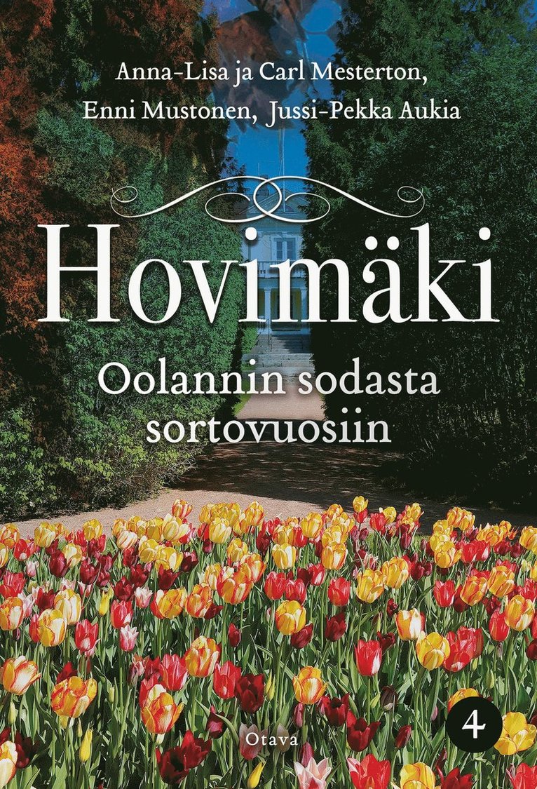 Enni Mustonen, Carl Mesterton, Jussi-Pekka Aukia, Anna-Lisa Mesterton - Oolannin sodasta sortovuosiin, E-bok