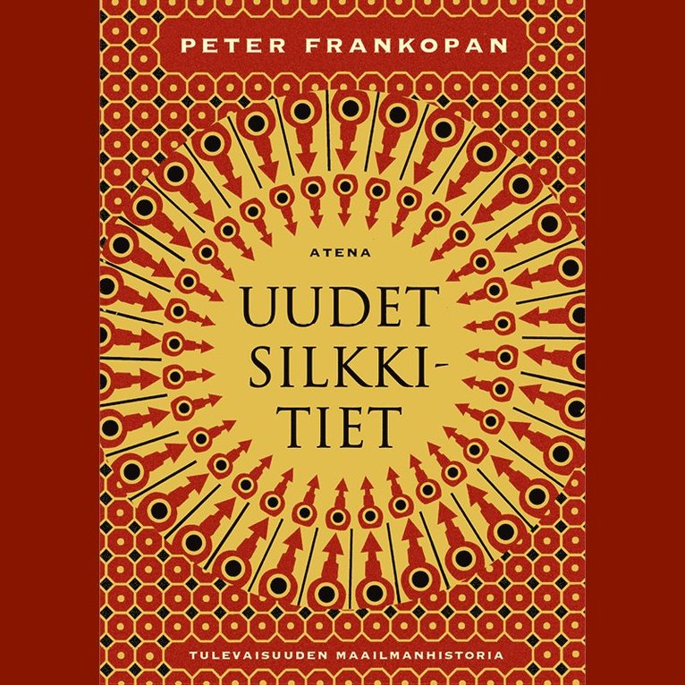 Peter Frankopan - Uudet silkkitiet, Ljudbok