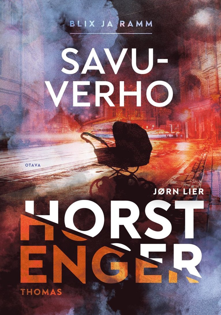 Jørn Lier Horst, Thomas Enger - Savuverho, E-bok