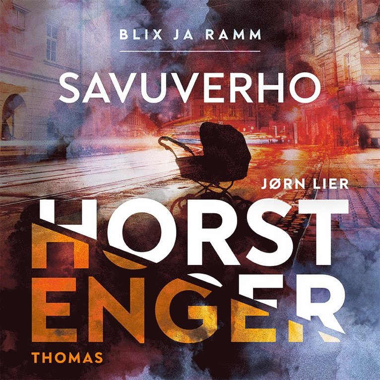 Jørn Lier Horst, Thomas Enger - Savuverho, Ljudbok